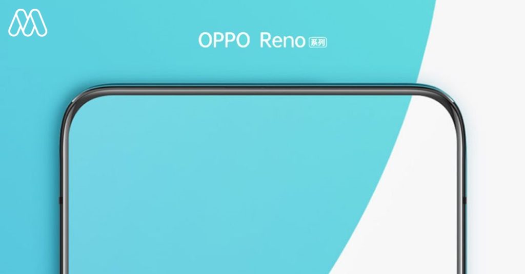 เผยโฉม OPPO Reno ประสบการณ์ใหม่จากทาง OPPO