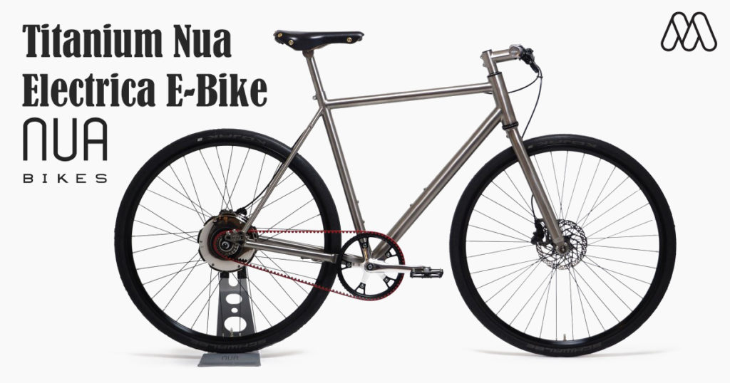 E-Bike Titanium Nua Electrica มีมอเตอร์ที่ชาร์จไฟในตัว