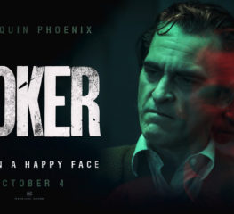 “Put A Smile On Your Face!!” กับตัวอย่างสุดท้ายของ ‘Joker’ โดย Joaquin Phoenix