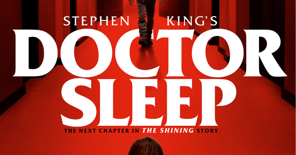Movie Review | Doctor Sleep : ลางนรก ไม่ว่าคุณจะหนีไปไกลขนาดไหน พวกมันยังคงตามหาคุณจนเจอ
