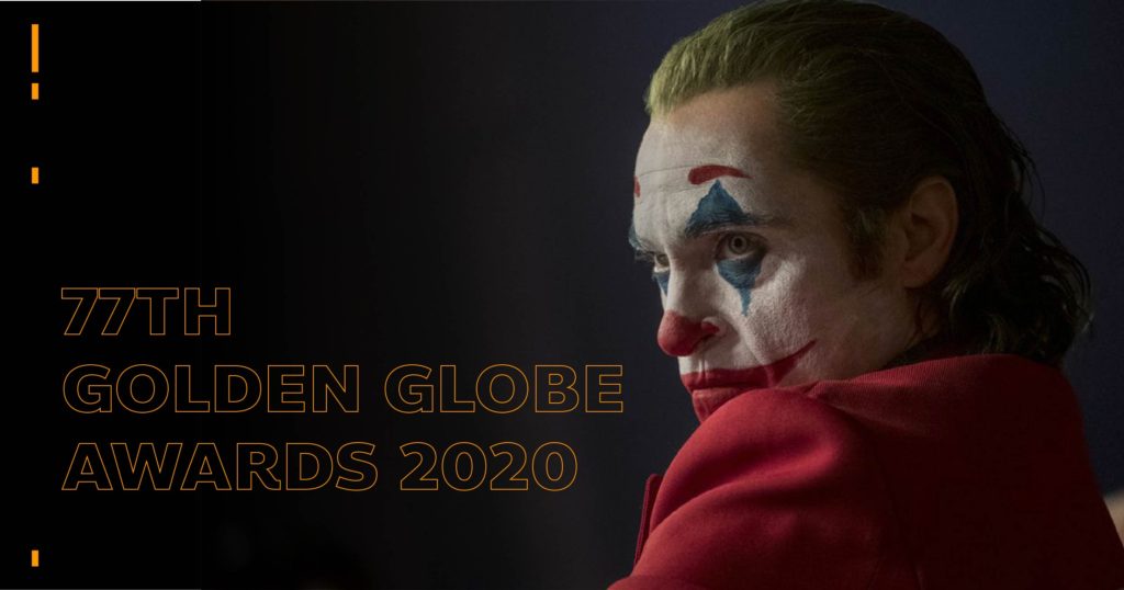 สรุปรางวัล Golden Globe  Awards 2020 ครั้งที่ 77